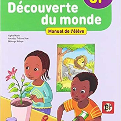 DECOUVERTE DU MONDE CP – ELEVE (SENEGAL