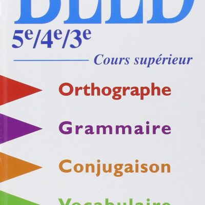 Bled 5e à 3e / BEP / Cours supérieur – Livre de l’élève – Edition 2000 – Bled, cours supérieur