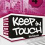 KEEP IN TOUCH 4E WORKBOOK