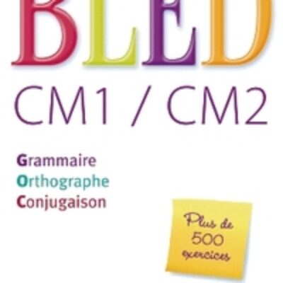 Bled CM1/CM2 – Livre de l’élève – Ed.2008