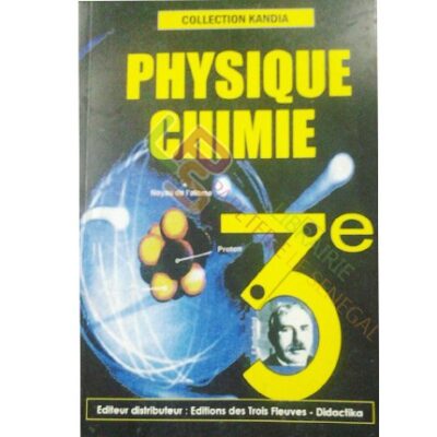 COLLECTION KANDIA – PHYSIQUE CHIMIE 3EME