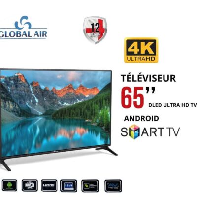 TELEVISEUR GLOBAL AIR 65 DLED ANDROID SMART TV